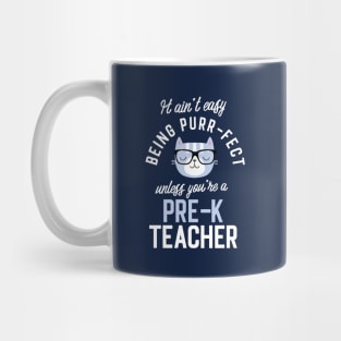 Pre-K Teacher Cat Lover Gifts - It ain't easy being Purr Fect Mug